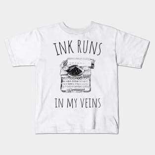 ink runs in my veins Kids T-Shirt